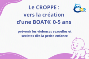 Visuel représentant un bébé à quatre pattes sur un fond violet et blanc, illustrant le travail du CROPPE (Comité de Réflexion Outils de Prévention Petite-Enfance) et la création d’une BOAT® 0-5 ans pour prévenir les violences sexuelles et sexistes dès la petite enfance. Article du 21/09/2026.